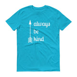 Always Be Kind Arrow Unisex Shirt - Choose Color - Sunshine and Spoons Shop