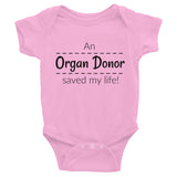 An Organ Donor Saved My Life Onesie Bodysuit - Choose Color - Sunshine and Spoons Shop