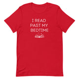 I Read Past My Bedtime Unisex T-Shirt