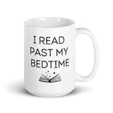 I Read Past My Bedtime Mug