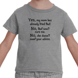 My Mom Doesn't Want Your Medical Advice Kids' Shirt - Choose Color - Sunshine and Spoons Shop