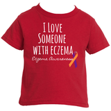 I Love Someone with Eczema Awareness Kids' Shirt - Choose Color - Sunshine and Spoons Shop