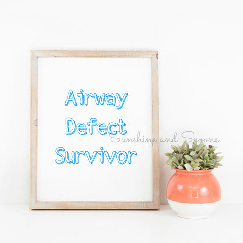 Airway Defect Survivor Tracheomalacia Laryngomalacia Printable Print Art - Sunshine and Spoons Shop