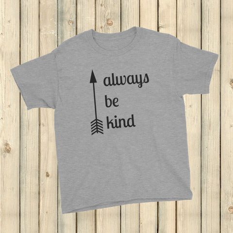 Always Be Kind Arrow Kids' Shirt - Choose Color - Sunshine and Spoons Shop