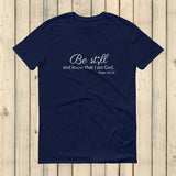 Be Still and Know Semicolon Unisex Shirt - Choose Color - Sunshine and Spoons Shop