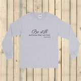 Be Still and Know Semicolon Unisex Long Sleeved Shirt - Choose Color - Sunshine and Spoons Shop