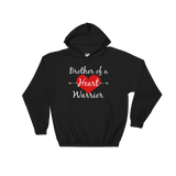 Brother of a Heart Warrior CHD Heart Defect Hoodie Sweatshirt - Choose Color - Sunshine and Spoons Shop