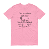 But You Don't Look Sick Spoonie Unisex Shirt - Choose Color - Sunshine and Spoons Shop