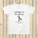 Collagen Is For Wimps Ehlers Danlos EDS Kids' Shirt - Choose Color - Sunshine and Spoons Shop