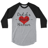 Dad of a Heart Warrior CHD Heart Defect 3/4 Sleeve Unisex Raglan - Choose Color - Sunshine and Spoons Shop