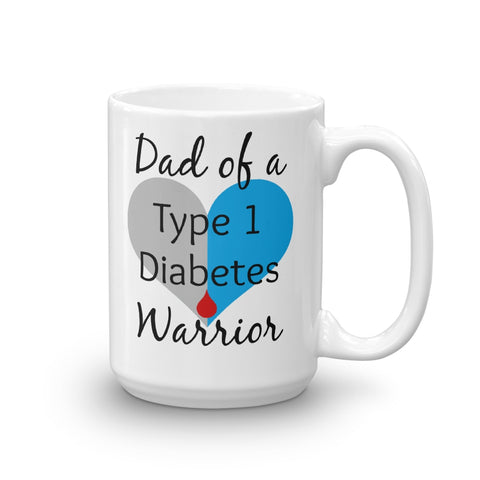 Dad of a Type 1 Diabetes Warrior T1D Coffee Tea Mug - Choose Size - Sunshine and Spoons Shop