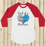 Dad of a Type 1 Diabetes Warrior T1D 3/4 Sleeve Unisex Raglan - Choose Color - Sunshine and Spoons Shop