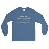 Please Don't Share Your Germs. I'm Medically Complex Unisex Long Sleeved Shirt - Choose Color - Sunshine and Spoons Shop