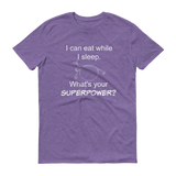 I Can Eat While I Sleep Feeding Tube Superpower Unisex Shirt - Choose Color - Sunshine and Spoons Shop