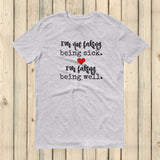 I'm Not Faking Being Sick, I'm Faking Being Well Spoonie Unisex Shirt - Choose Color - Sunshine and Spoons Shop