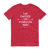 Fearfully and Wonderfully Made Unisex Shirt - Choose Color - Sunshine and Spoons Shop