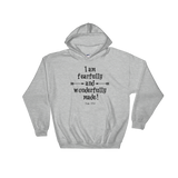 Fearfully and Wonderfully Made Hoodie Sweatshirt - Choose Color - Sunshine and Spoons Shop