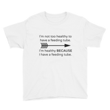 I'm Healthy Because of My Feeding Tube Kids' Shirt - Choose Color - Sunshine and Spoons Shop