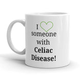 I Love Someone with Celiac Disease Coffee Tea Mug - Choose Size - Sunshine and Spoons Shop