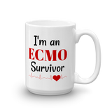 I am an ECMO Survivor Coffee Tea Mug - Choose Size - Sunshine and Spoons Shop