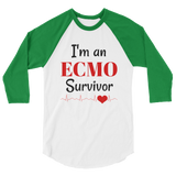 I am an ECMO Survivor 3/4 Sleeve Unisex Raglan - Choose Color - Sunshine and Spoons Shop