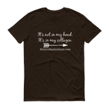It's Not In My Head, It's In My Collagen Ehlers Danlos EDS Unisex Shirt - Choose Color - Sunshine and Spoons Shop
