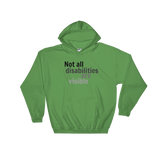 Not All Disabilities Are Visible Hoodie Sweatshirt - Choose Color - Sunshine and Spoons Shop