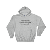 Keep Out Of Direct Sunlight POTS Awareness Hoodie Sweatshirt - Choose Color - Sunshine and Spoons Shop