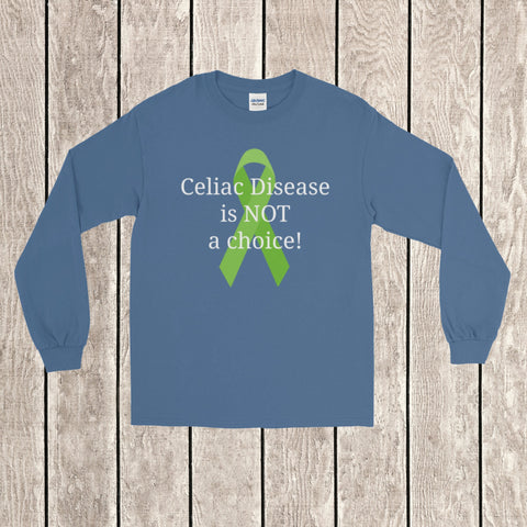 Celiac Disease is Not a Choice Unisex Long Sleeved Shirt - Choose Color - Sunshine and Spoons Shop