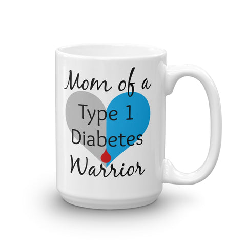 Mom of a Type 1 Diabetes Warrior T1D Coffee Tea Mug - Choose Size - Sunshine and Spoons Shop