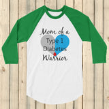 Mom of a Type 1 Diabetes Warrior T1D 3/4 Sleeve Unisex Raglan - Choose Color - Sunshine and Spoons Shop