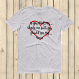 If You Think My Hands Are Full, You Should See My Heart Unisex Shirt - Choose Color - Sunshine and Spoons Shop