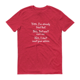 I Don't Want Your Medical Advice Chronic Illness Unisex Shirt - Choose Color - Sunshine and Spoons Shop