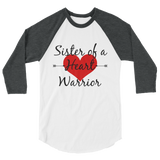 Sister of a Heart Warrior CHD Heart Defect 3/4 Sleeve Unisex Raglan - Choose Color - Sunshine and Spoons Shop