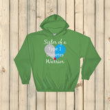 Sister of a Type 1 Diabetes Warrior T1D Hoodie Sweatshirt - Choose Color - Sunshine and Spoons Shop