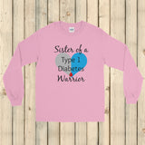 Sister of a Type 1 Diabetes Warrior T1D Unisex Long Sleeved Shirt - Choose Color - Sunshine and Spoons Shop