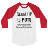 Stand Up to POTS Dysautonomia Awareness 3/4 Sleeve Unisex Raglan - Choose Color - Sunshine and Spoons Shop