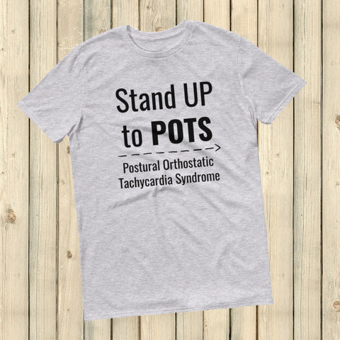 Stand Up to POTS Dysautonomia Awareness Unisex Shirt - Choose Color - Sunshine and Spoons Shop