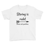 Staring is Rude! Please Ask Questions Special Needs Chronic Illness Kids' Shirt - Choose Color - Sunshine and Spoons Shop