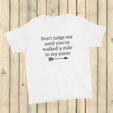Don't Judge Me Until You've Walked a Mile In My Joints Ehlers Danlos EDS RA Kids' Shirt - Choose Color - Sunshine and Spoons Shop