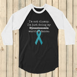 I'm Not Clumsy. This is My Dysautonomia Warrior Dance POTS 3/4 Sleeve Unisex Raglan - Choose Color - Sunshine and Spoons Shop