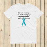 I'm Not Clumsy. This is My Dysautonomia Warrior Dance POTS Unisex Shirt - Choose Color - Sunshine and Spoons Shop