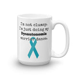 I'm Not Clumsy. This is My Dysautonomia Warrior Dance POTS Coffee Tea Mug - Choose Size - Sunshine and Spoons Shop