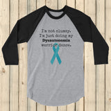 I'm Not Clumsy. This is My Dysautonomia Warrior Dance POTS 3/4 Sleeve Unisex Raglan - Choose Color - Sunshine and Spoons Shop