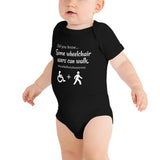 Some Wheelchair Users Can Walk Disability Awareness Onesie Bodysuit - Choose Color - Sunshine and Spoons Shop