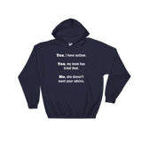 Yes, I Have Autism. No, My Mom Doesn't Want Your Advice Hoodie Sweatshirt - Choose Color - Sunshine and Spoons Shop
