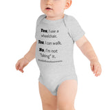 Yes, I Use a Wheelchair And I Can Walk Disability Awareness Onesie Bodysuit - Choose Color - Sunshine and Spoons Shop